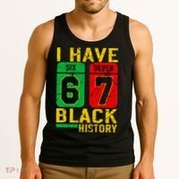 African American Pride I Have 67 Black History 6-7 Meme Tank Top thumb 3