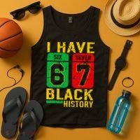 African American Pride I Have 67 Black History 6-7 Meme Tank Top thumb 4