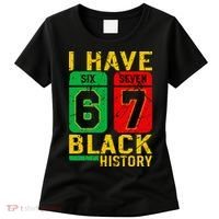 African American Pride I Have 67 Black History 6-7 Meme Women's T-Shirt thumb 0