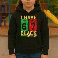 African American Pride I Have 67 Black History 6-7 Meme Kids Hoodie thumb 3