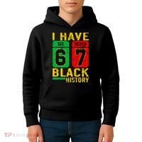 African American Pride I Have 67 Black History 6-7 Meme Kids Hoodie thumb 4