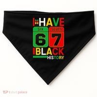 African American Pride I Have 67 Black History Six Seven USA-Made Doggie Bandana thumb 0