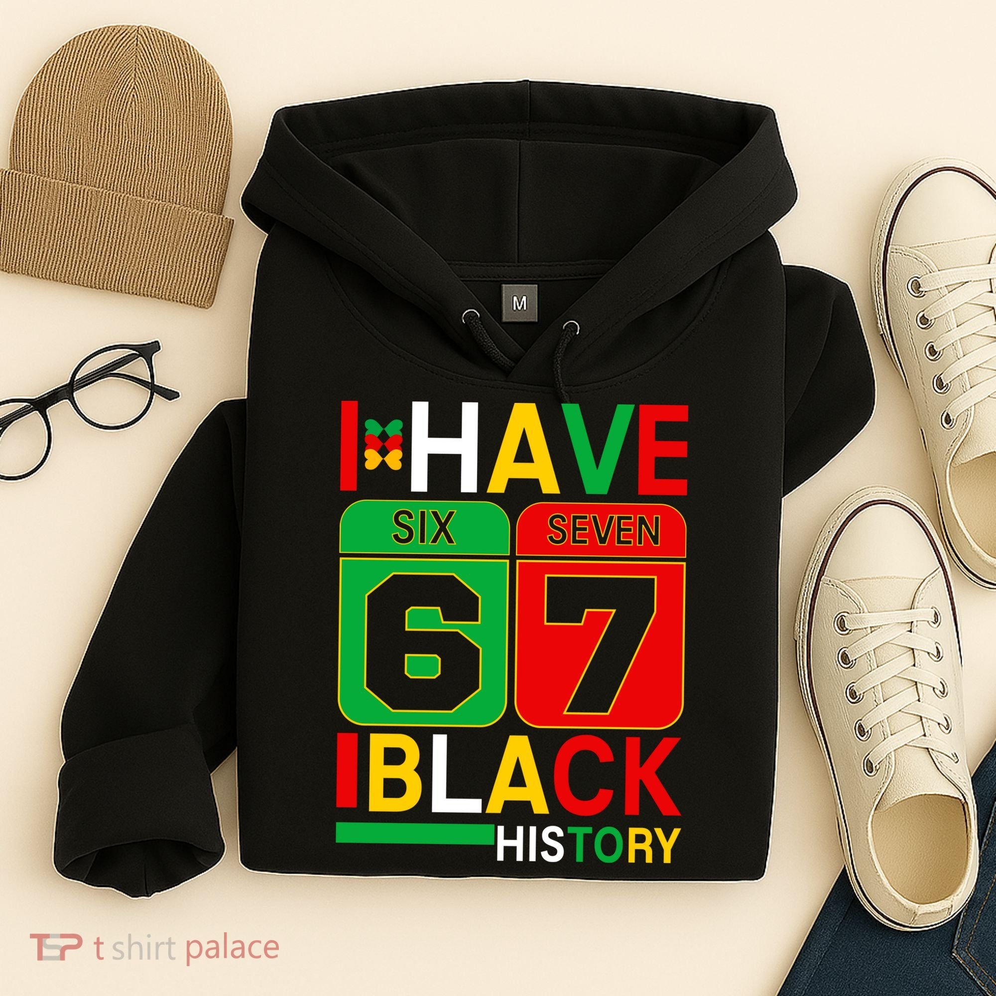 African American Pride I Have 67 Black History Six Seven Hoodie
