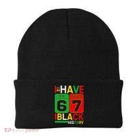 African American Pride I Have 67 Black History Six Seven Beanie thumb 0