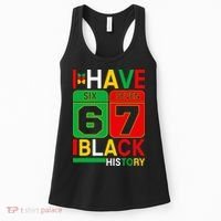 African American Pride I Have 67 Black History Six Seven Women's Tank Top thumb 0