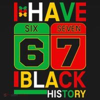 African American Pride I Have 67 Black History Six Seven Toddler Hoodie thumb 2