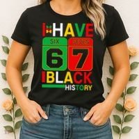 African American Pride I Have 67 Black History Six Seven Women's T-Shirt thumb 2