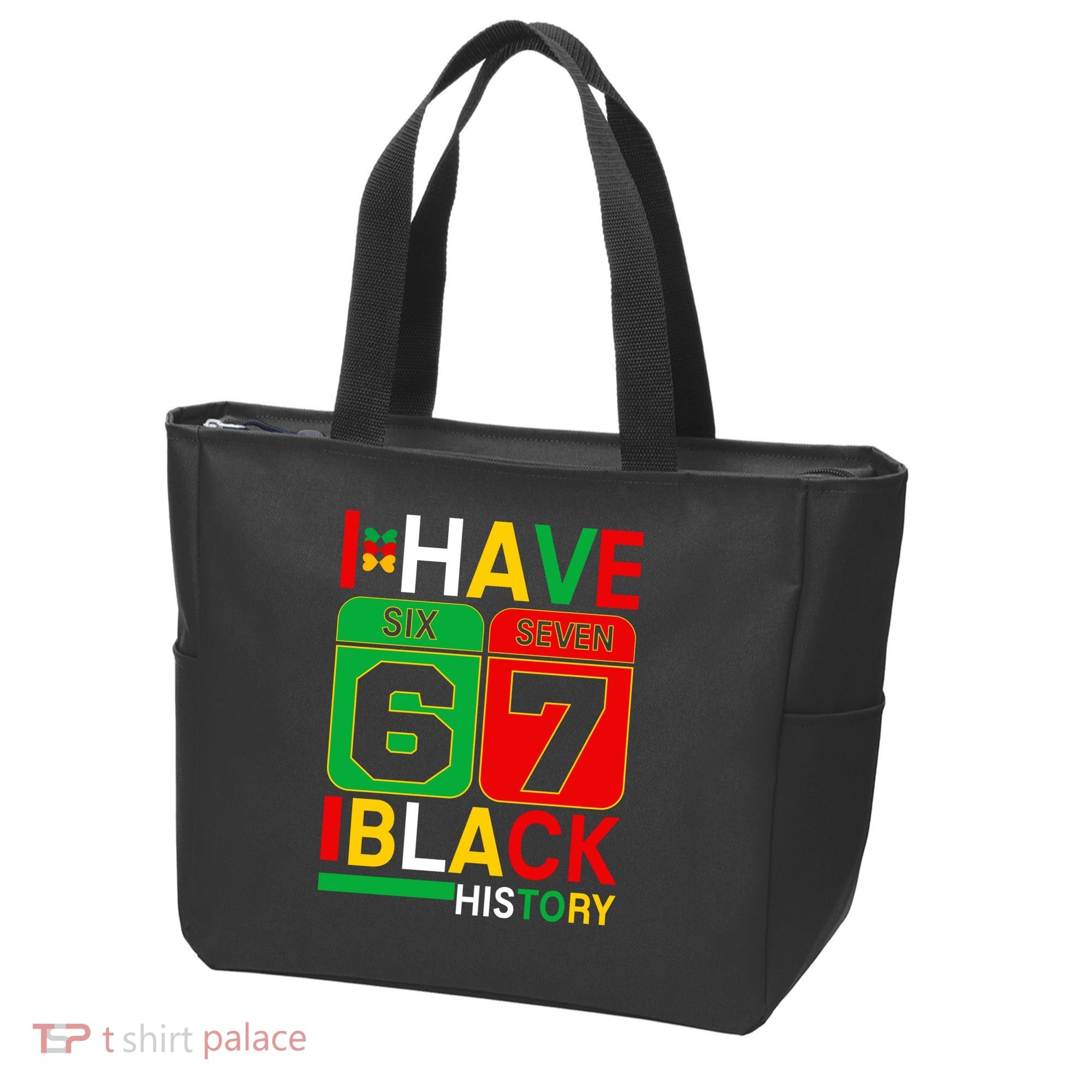 African American Pride I Have 67 Black History Six Seven Tote Bag