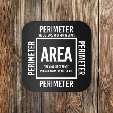 Area And Perimeter Math Teacher Mathematics Funny Math Coaster