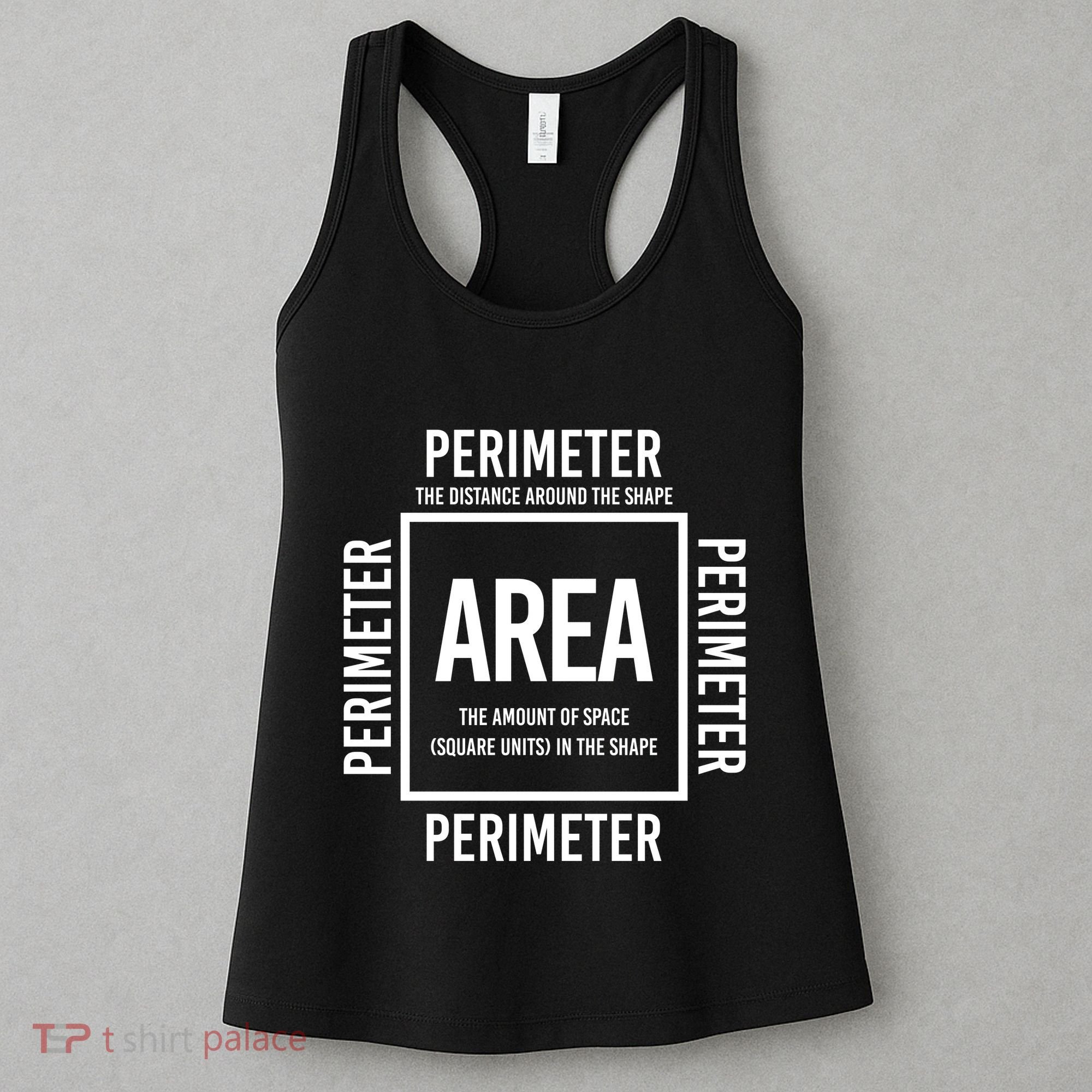 Area And Perimeter Math Teacher Mathematics Funny Math Women's Tank Top