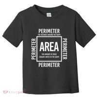 Area And Perimeter Math Teacher Mathematics Funny Math Toddler T-Shirt thumb 0