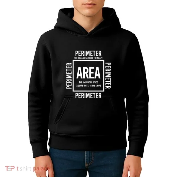 Area And Perimeter Math Teacher Mathematics Funny Math Kids Hoodie