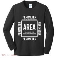 Area And Perimeter Math Teacher Mathematics Funny Math Kids Long Sleeve Shirt thumb 0