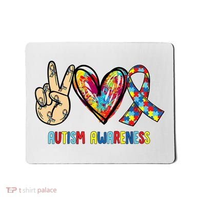 Autism Awareness Peace Love Autism Mousepad