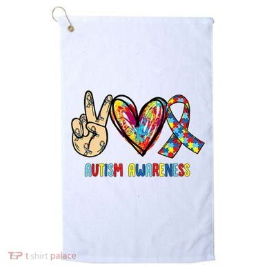 Autism Awareness Peace Love Autism Golf Towel