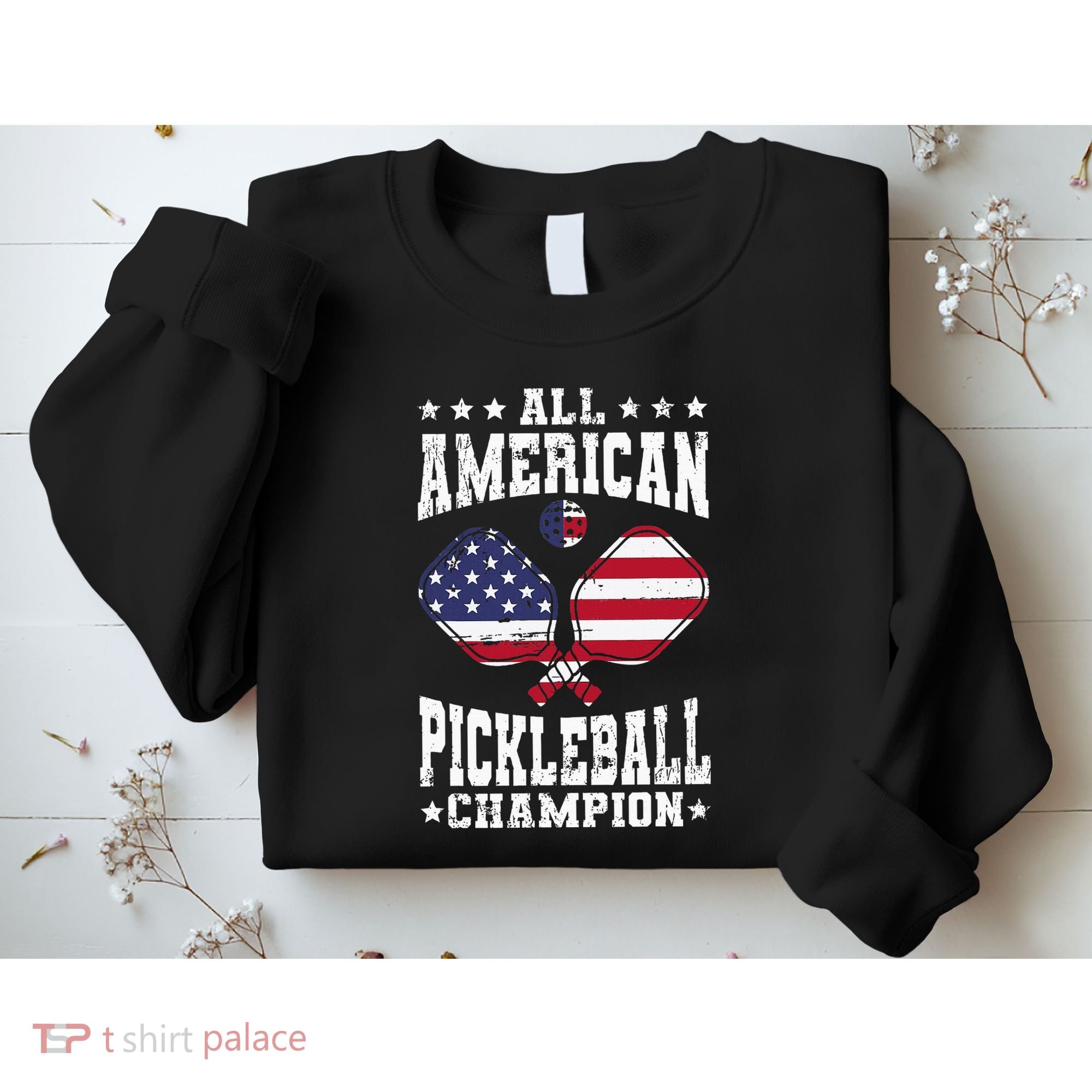 All American Pickleball Champion Patriotic Paddleball Sweatshirt