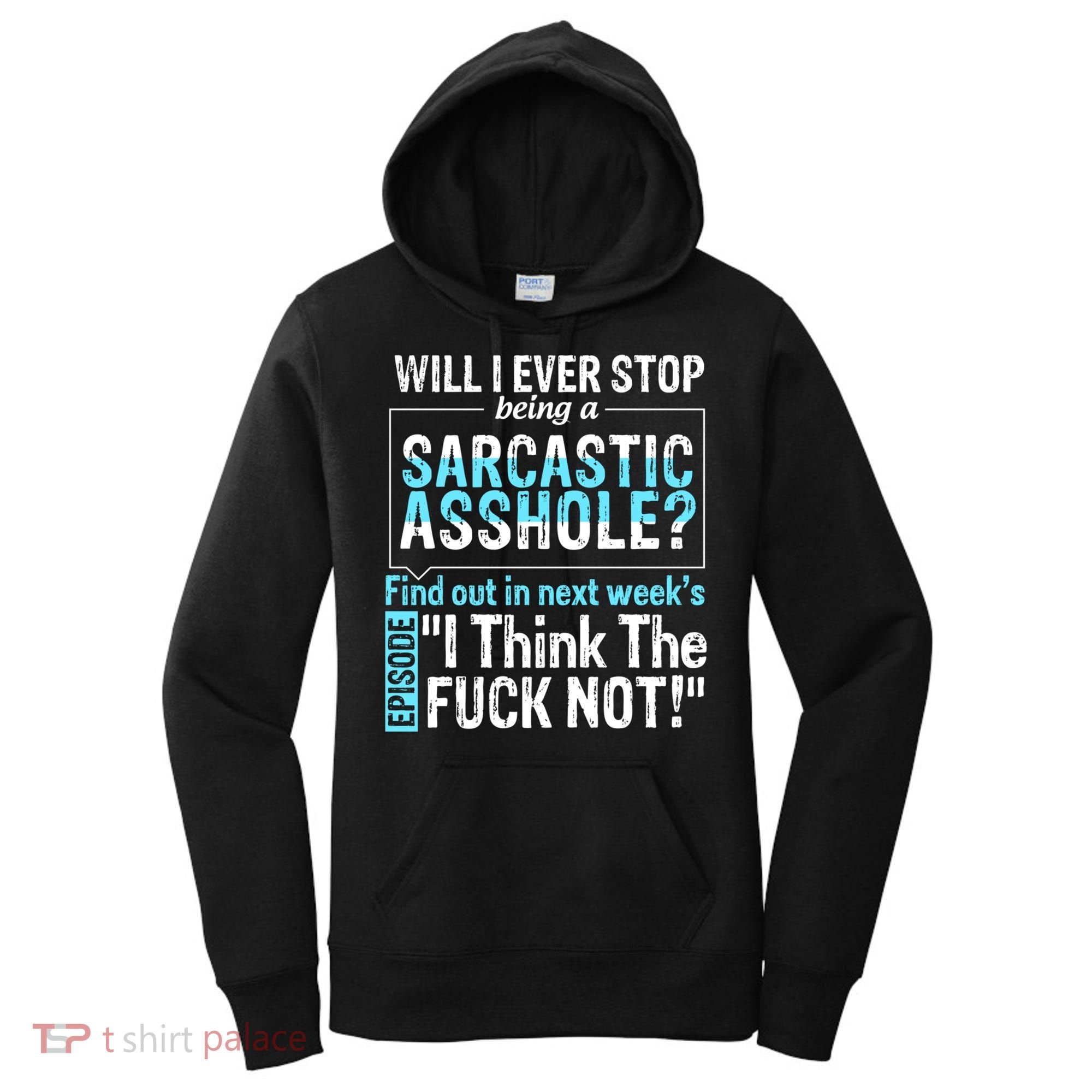 Asshole Assholes Potty Mouth Vulgar Profanity Fun Gag Gift Women's Hoodie