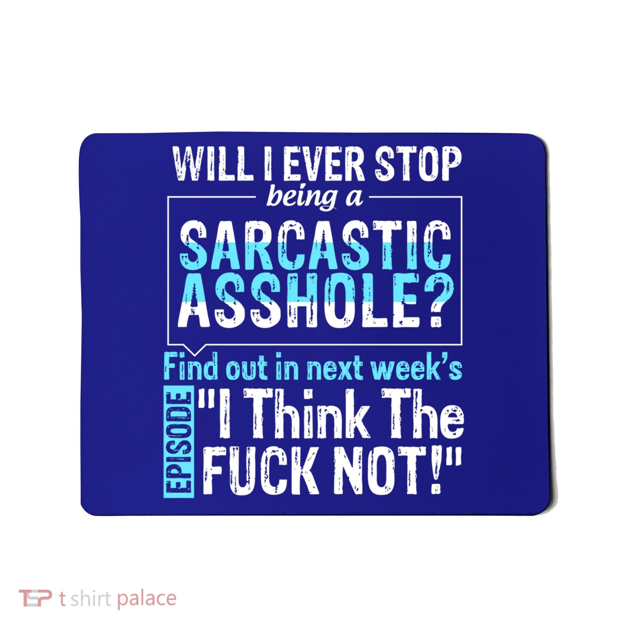 Asshole Assholes Potty Mouth Vulgar Profanity Fun Gag Gift Mousepad