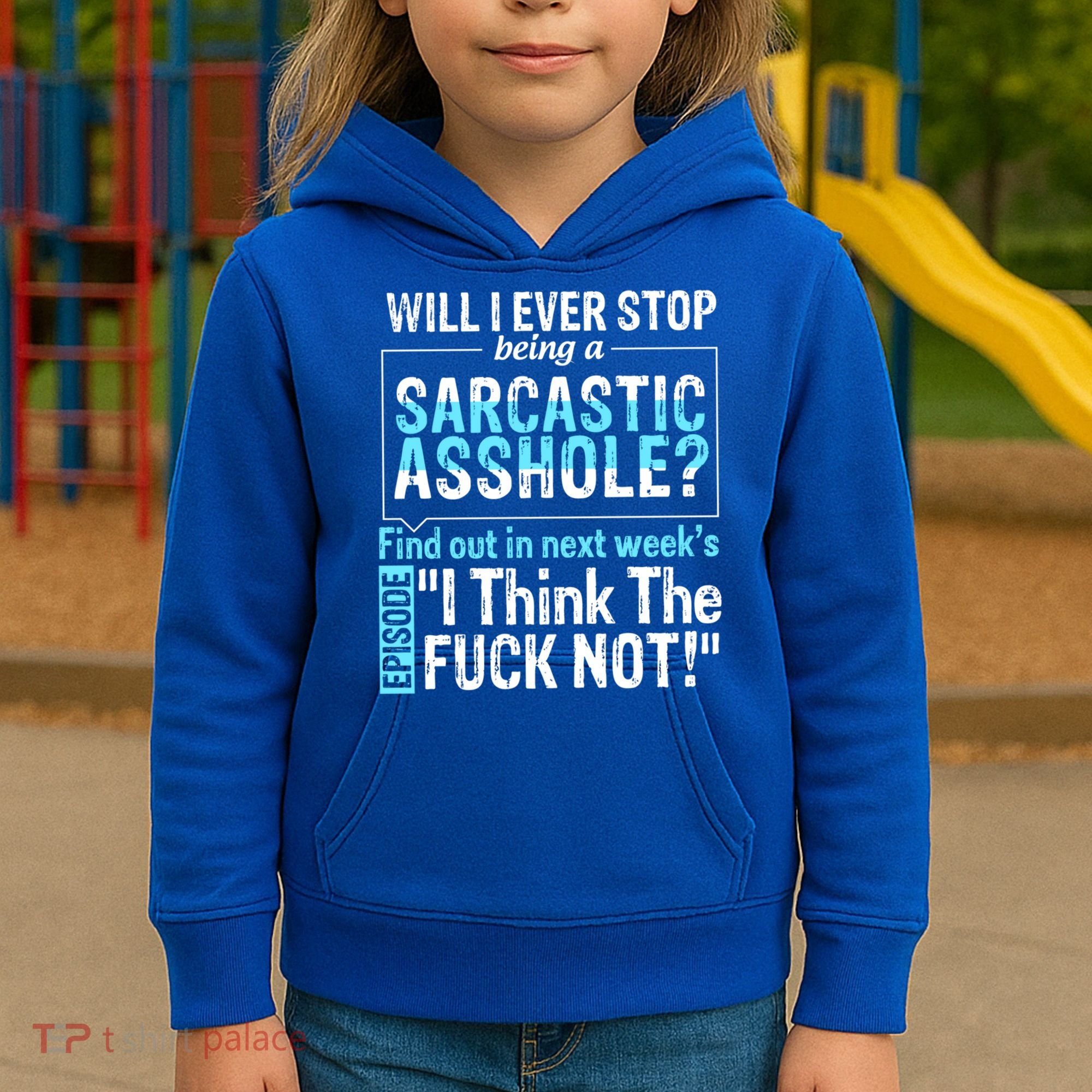 Asshole Assholes Potty Mouth Vulgar Profanity Fun Gag Gift Kids Hoodie