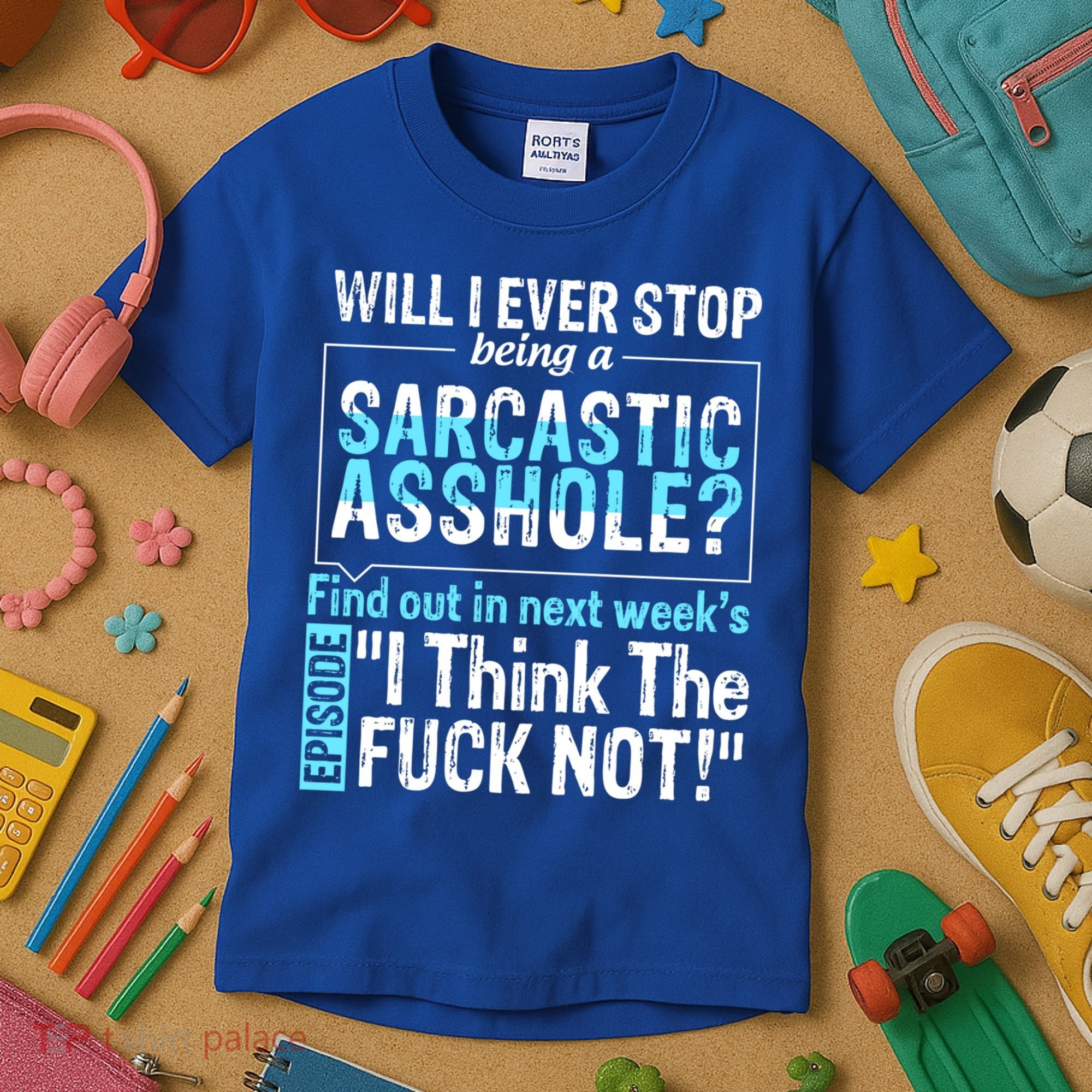 Asshole Assholes Potty Mouth Vulgar Profanity Fun Gag Gift Kids T-Shirt