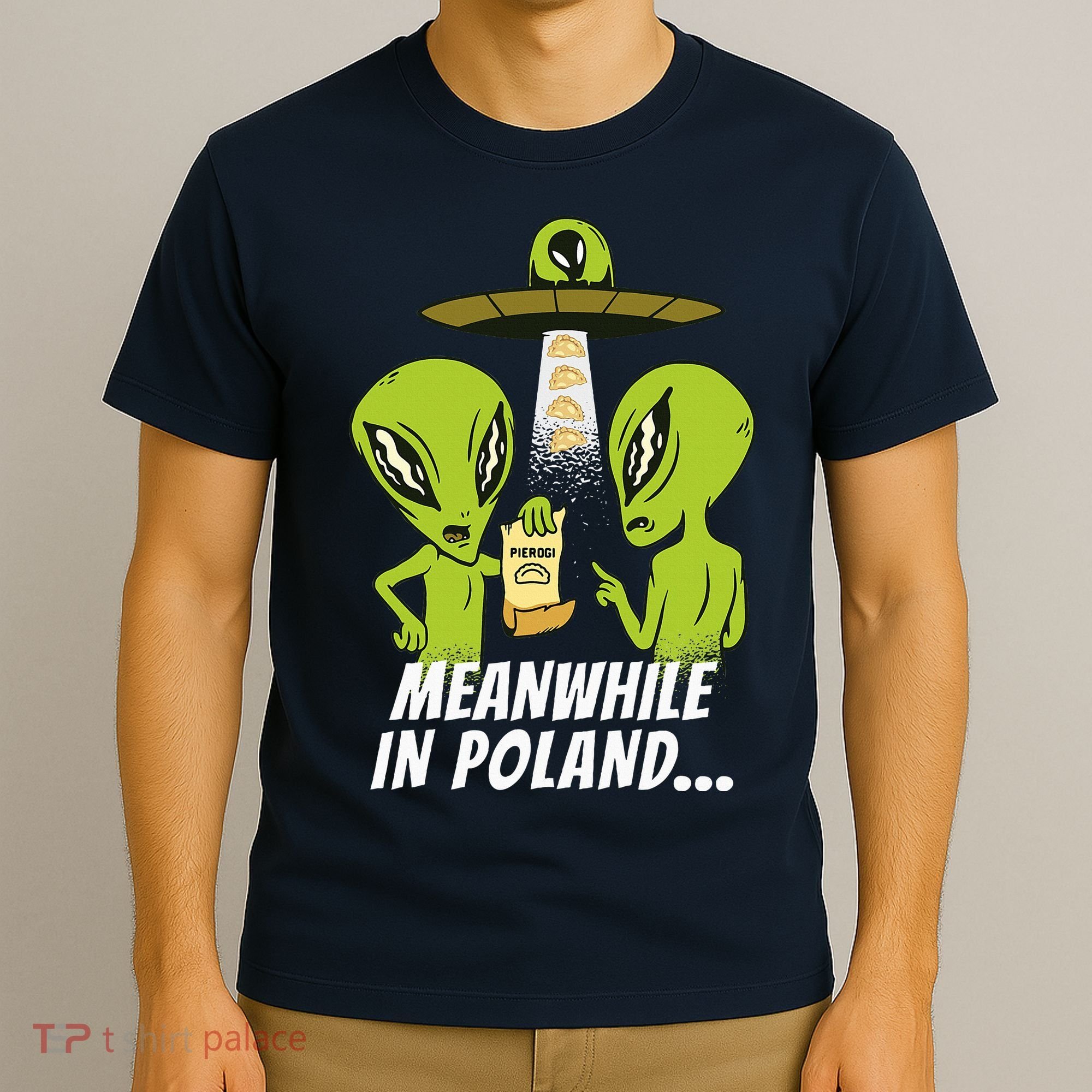 Alien Abduction Pierogi Polish Food Poland Polonia T-Shirt