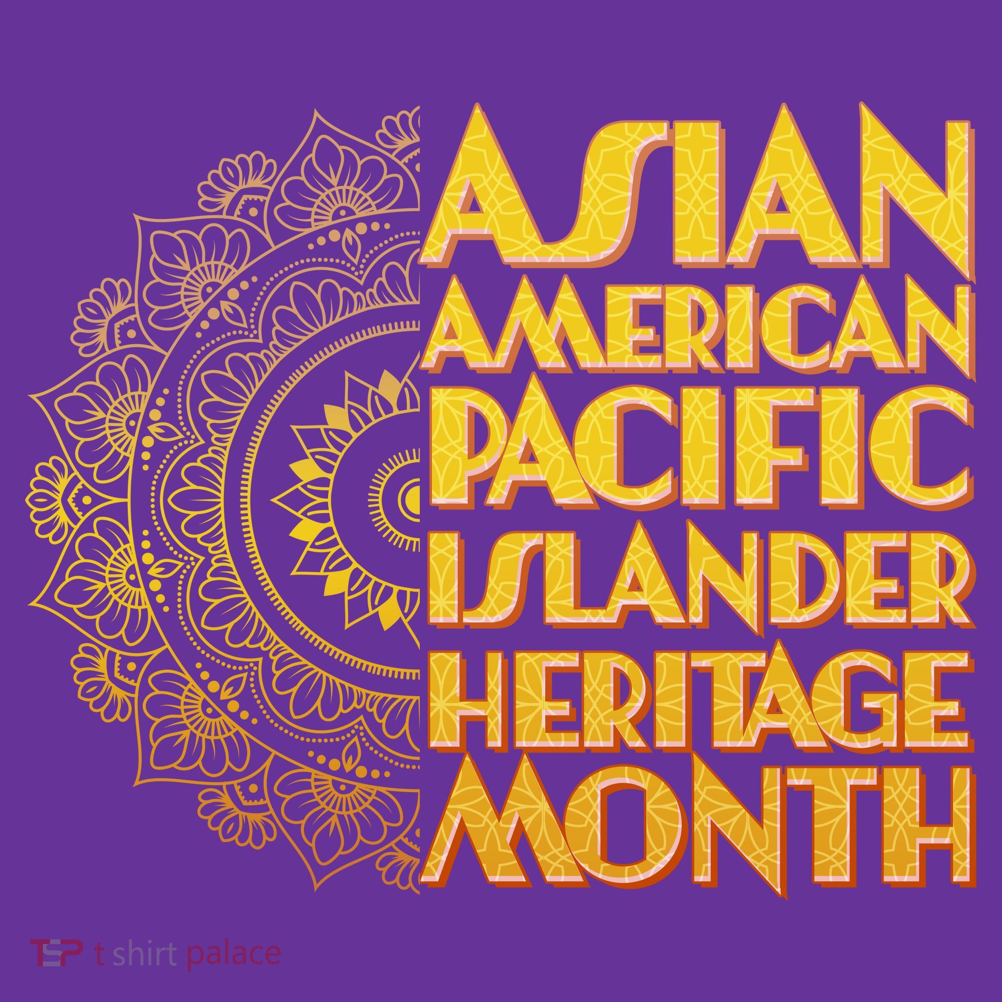 Asian American Pacific Islander Heritage Month T-Shirt