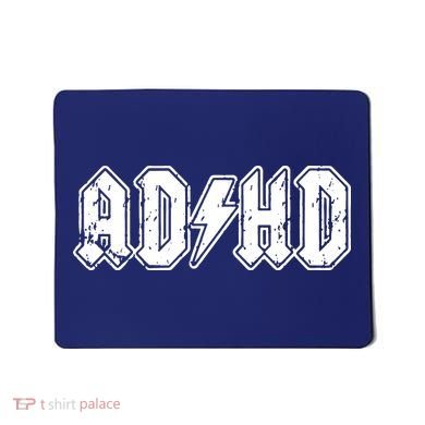 ADHD ADD Parody Rock And Roll Entourage Music Funny Mousepad