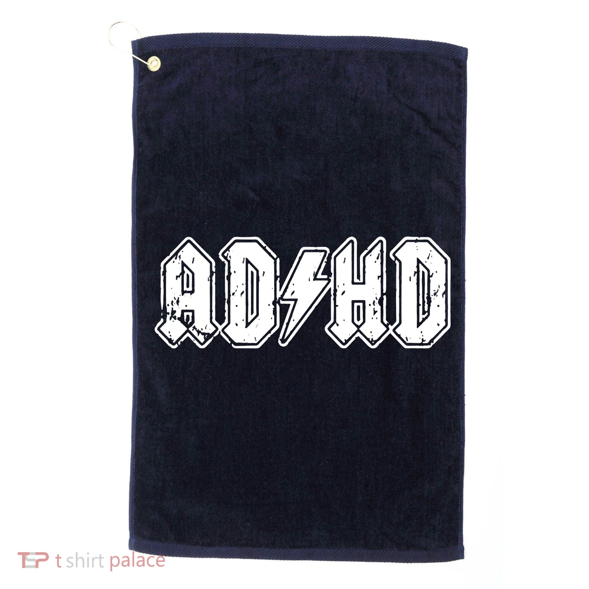ADHD ADD Parody Rock And Roll Entourage Music Funny Golf Towel