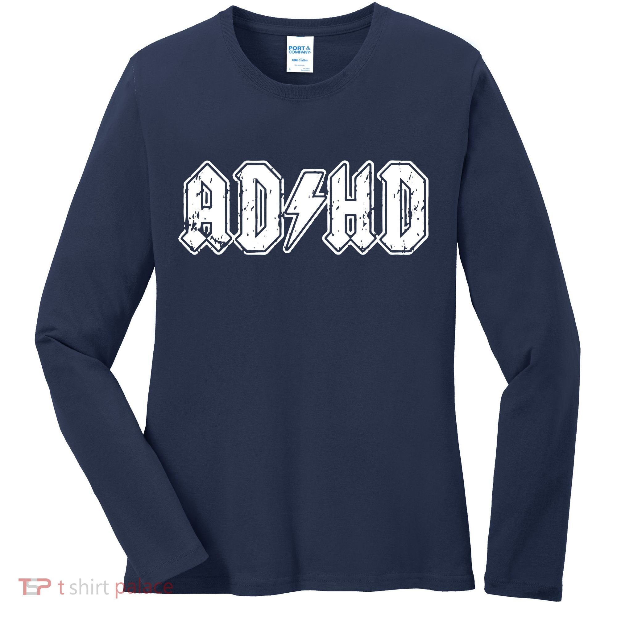 ADHD ADD Parody Rock And Roll Entourage Music Funny Women's Long Sleeve Shirt