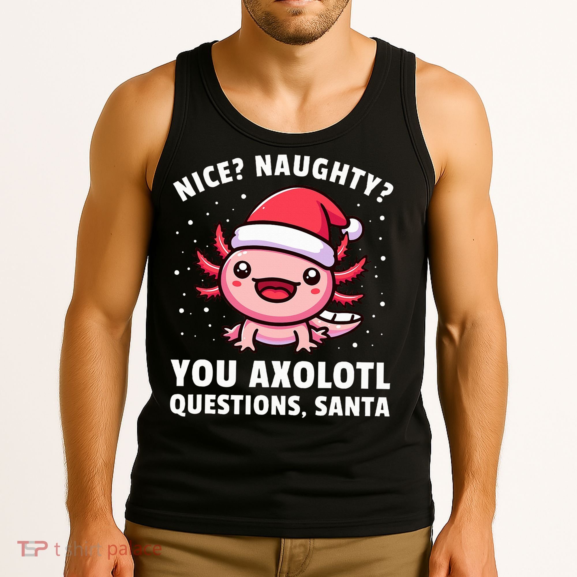 Axolotl  Axolotl Questions Christmas  Tank Top