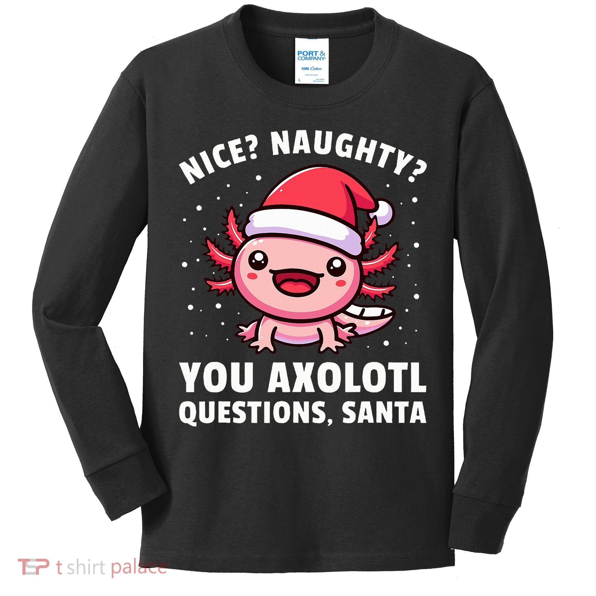 Axolotl  Axolotl Questions Christmas  Kids Long Sleeve Shirt