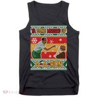 Ya Done Messed Up A A Ron Ugly Christmas Funny Tank Top thumb 0