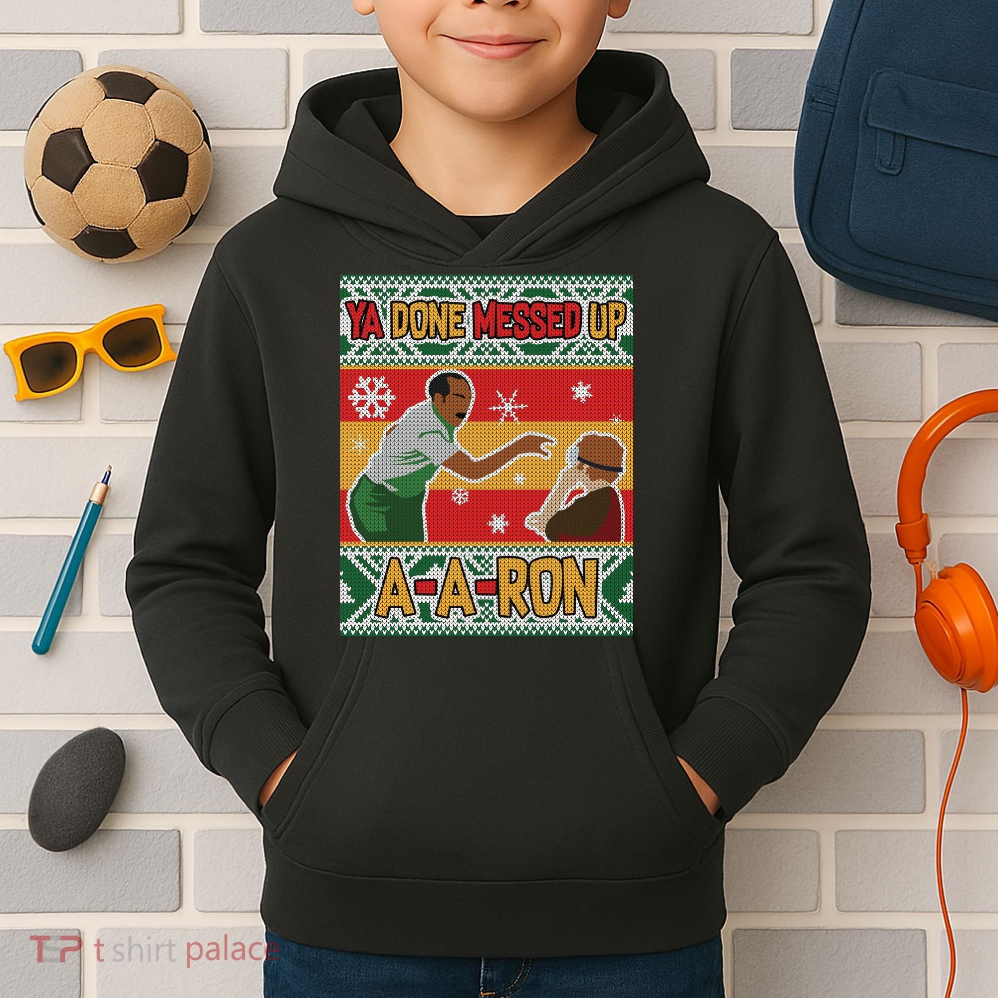 Ya Done Messed Up A A Ron Ugly Christmas Funny Kids Hoodie