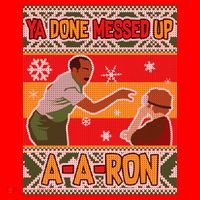 Ya Done Messed Up A A Ron Ugly Christmas Funny Santa Hat thumb 1