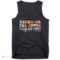 Alzheimers Awareness Remember For Those Who Can Not Tank Top thumb 0