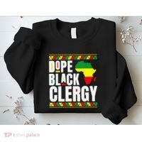 African American Religious Proud Dope Black Clergy Sweatshirt thumb 2