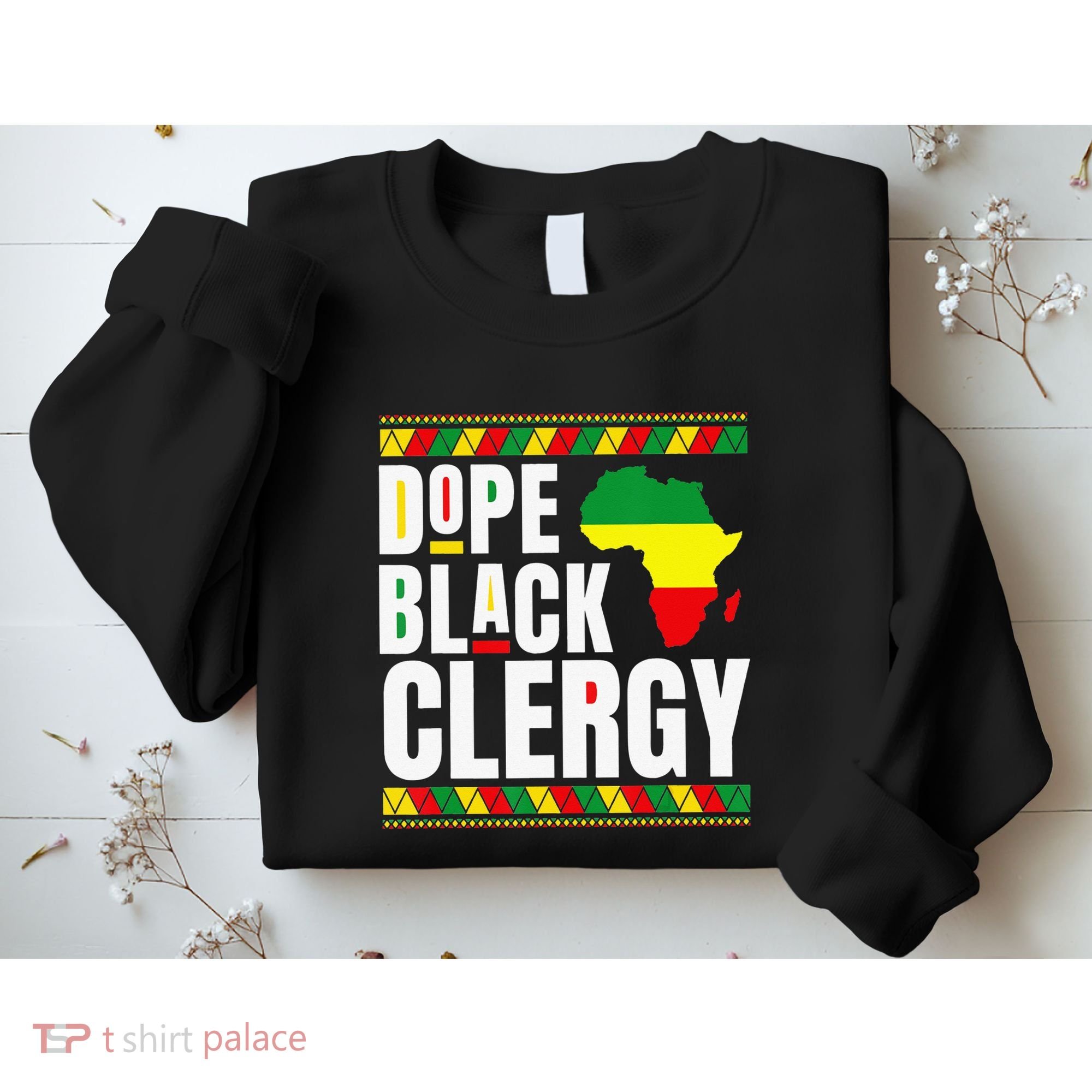 African American Religious Proud Dope Black Clergy Sweatshirt