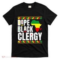 African American Religious Proud Dope Black Clergy T-Shirt thumb 0
