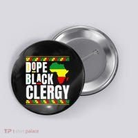 African American Religious Proud Dope Black Clergy Button thumb 0