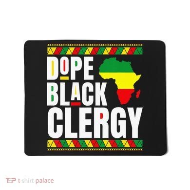 African American Religious Proud Dope Black Clergy Mousepad