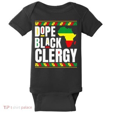 African American Religious Proud Dope Black Clergy Baby Bodysuit