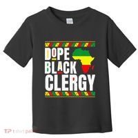 African American Religious Proud Dope Black Clergy Toddler T-Shirt thumb 0