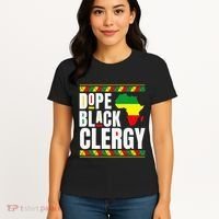 African American Religious Proud Dope Black Clergy Women's T-Shirt thumb 4