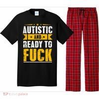 Autistic And Ready To Fuck Funny Autism Gift Pajama Set thumb 0