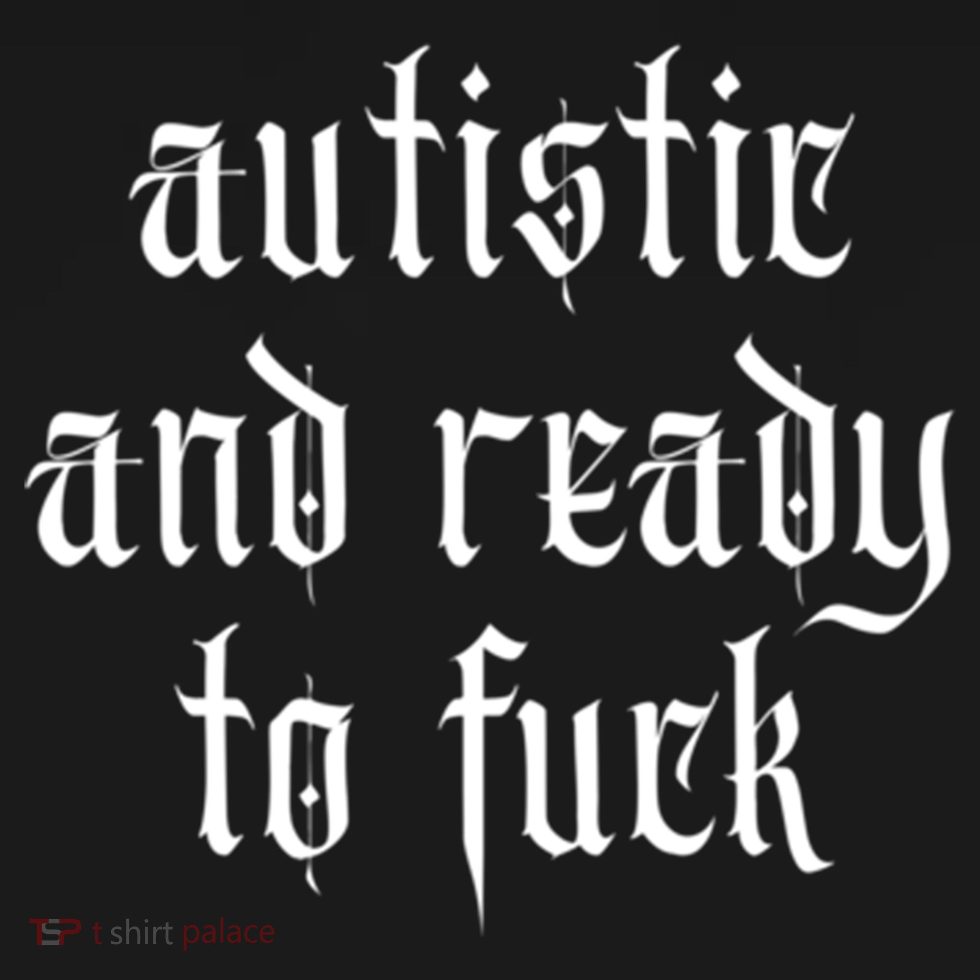 Autistic And Ready To Fuck Goth Autism Tism Punk Grunge Great Gift Doggie Tank