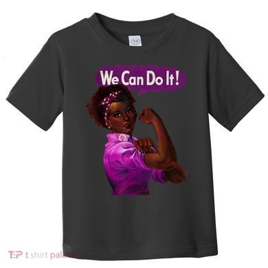 African American Rosie The Riveter Black History Toddler T-Shirt