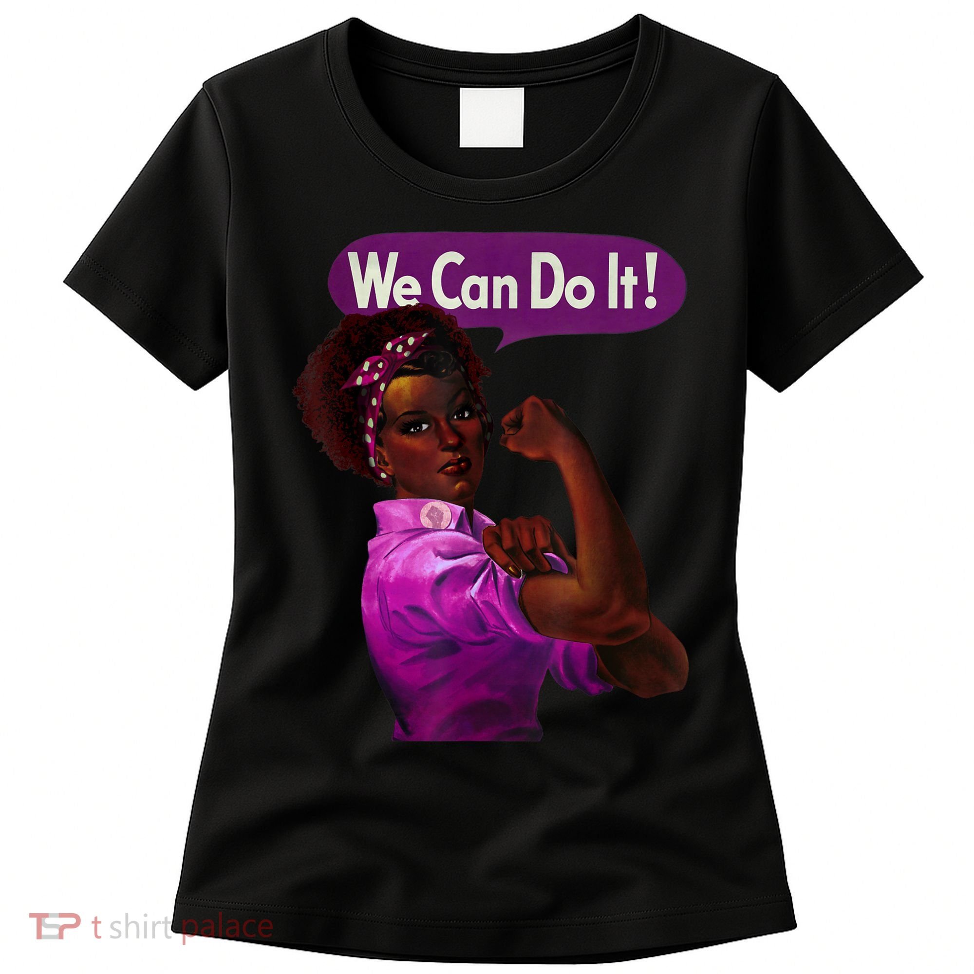 African American Rosie The Riveter Black History Women's T-Shirt