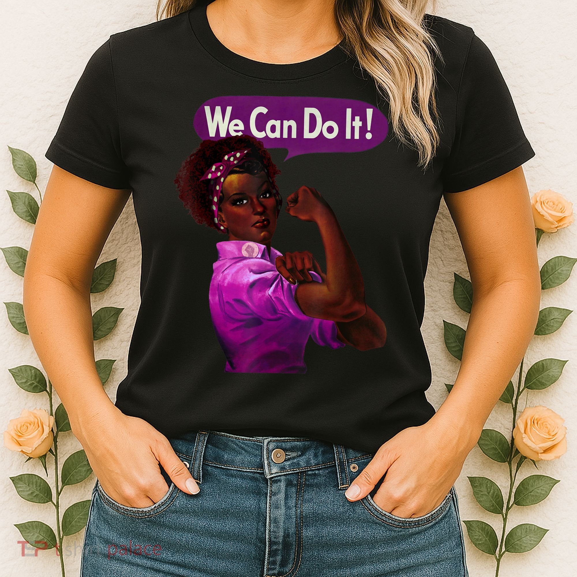 African American Rosie The Riveter Black History Women's T-Shirt