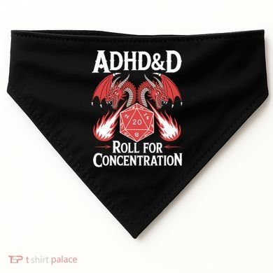 Adhd&d Adhd Roll For Concentration USA-Made Doggie Bandana