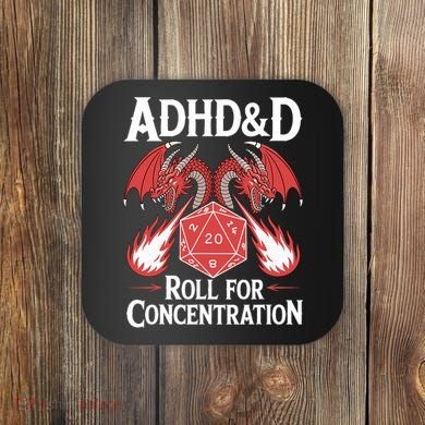 Adhd&d Adhd Roll For Concentration Coaster